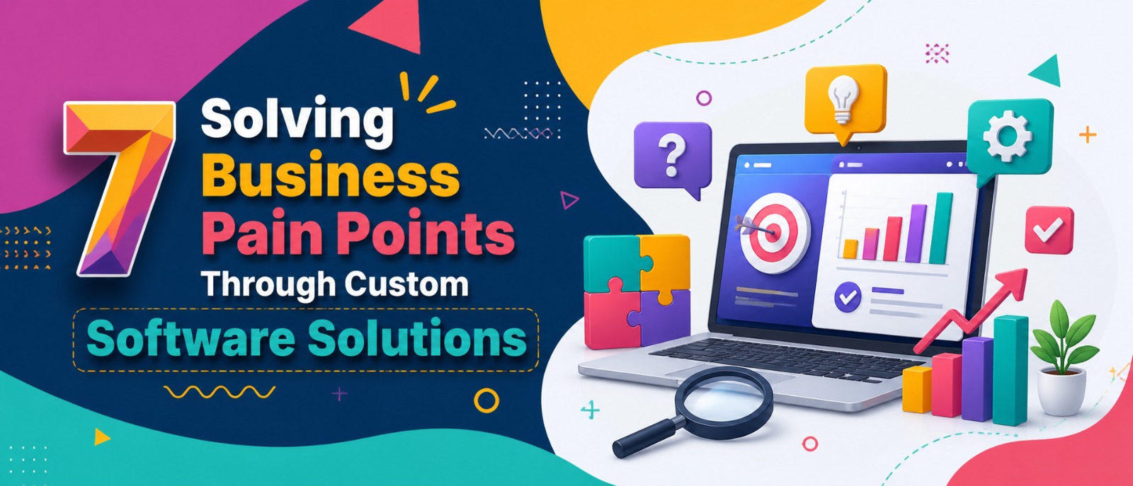 Solving Business Pain Points Through Custom Software Solutions