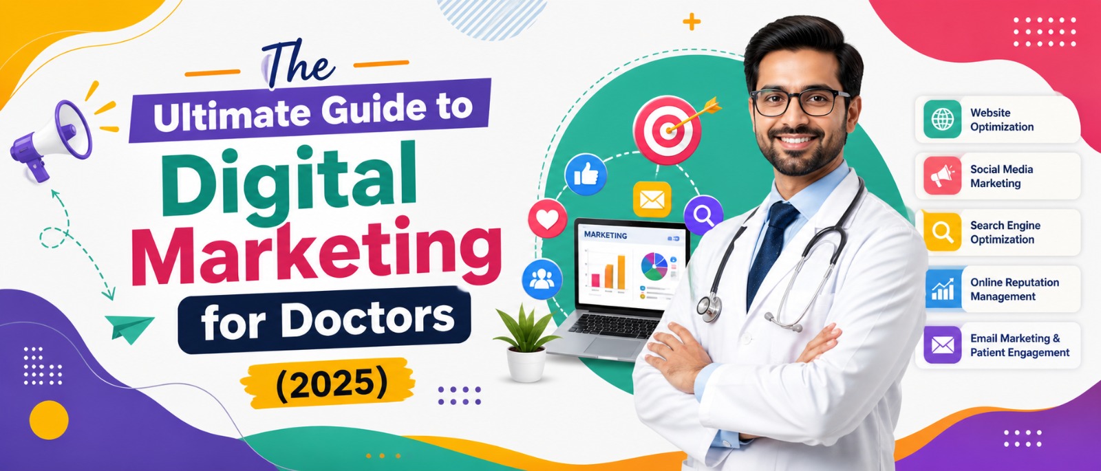 The Ultimate Guide to Digital Marketing for Doctors (2025)